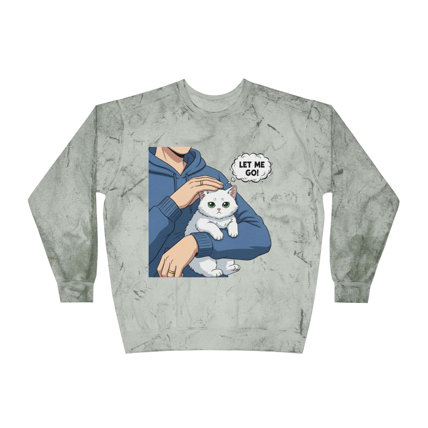 Let Me Go Cat Cozy Crewneck Sweatshirt Tie-Dye style 1