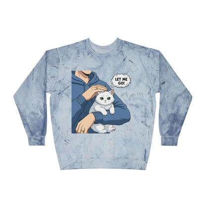 Let Me Go Cat Cozy Crewneck Sweatshirt Tie-Dye style 1