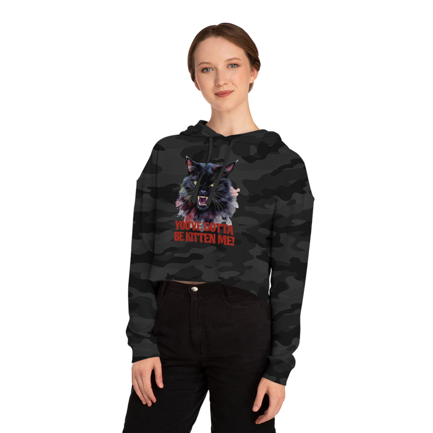 You've Gotta Be Kitten Me - Black Cat Graphic Women Cropped Hoodie