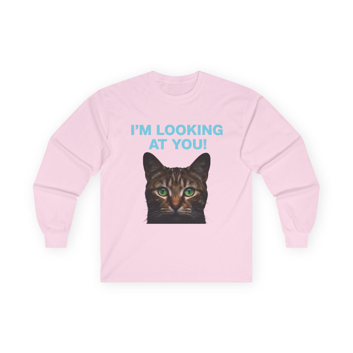 Cat Lover's Long Sleeve Tee - "I'M LOOKING AT YOU!"