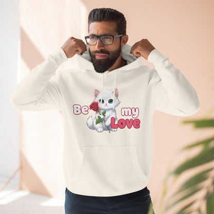 Cat Be My Love Unisex Fleece Hoodie for Cozy Comfort