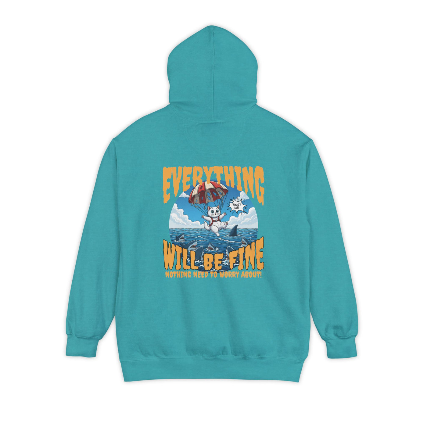 Everything Will Be Fine - Cartoon Cat Graphic Unisex Pullover Hoodie