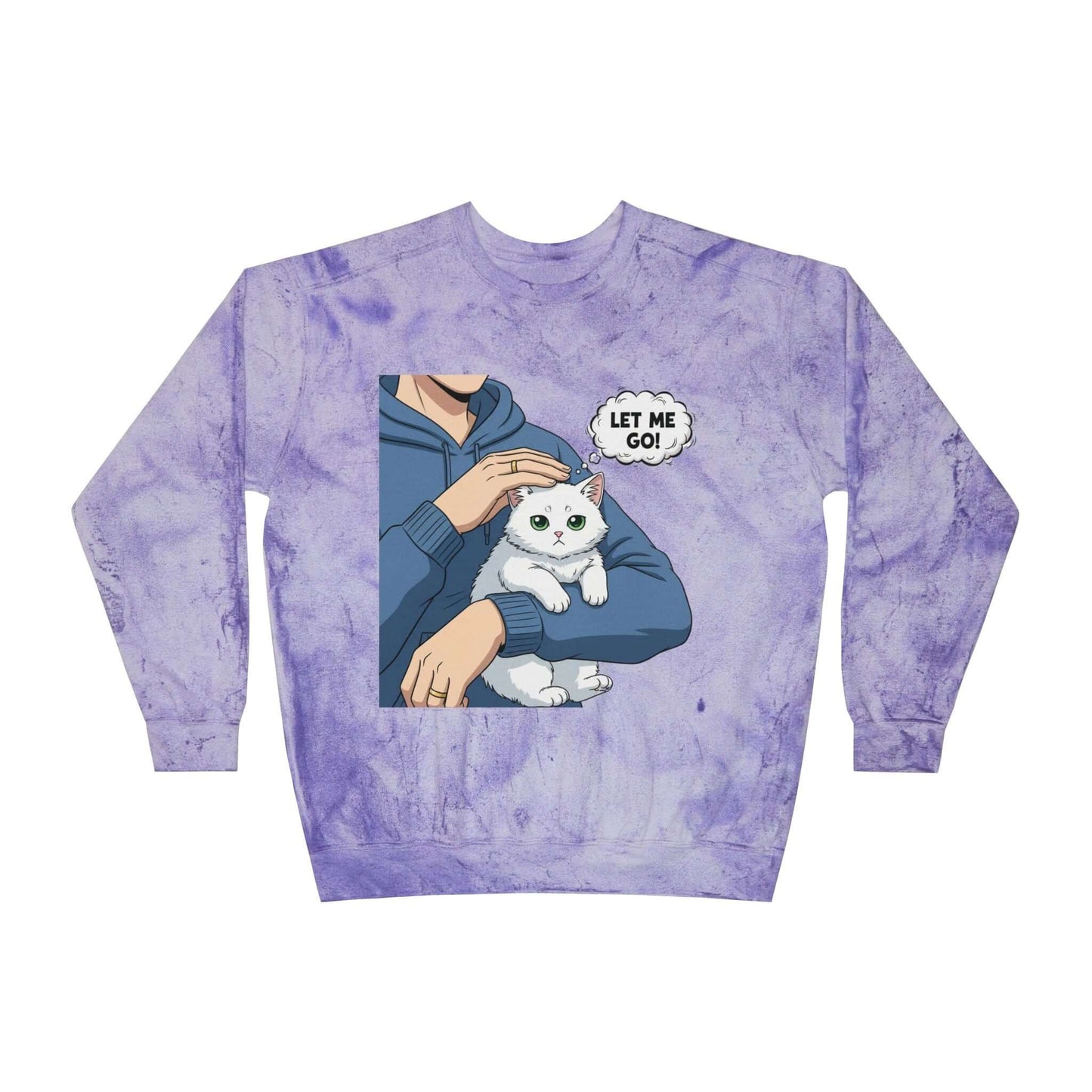 Let Me Go Cat Cozy Crewneck Sweatshirt Tie-Dye style 1