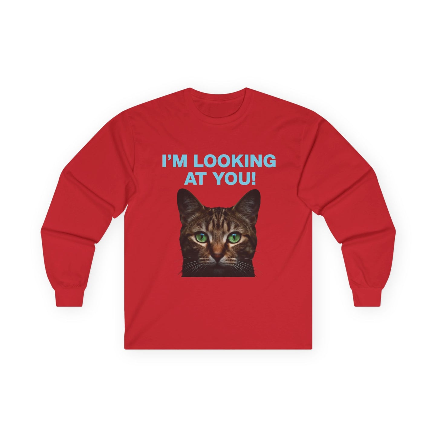 I'M LOOKING AT YOU Cat Playful Design Unisex Long Sleeve