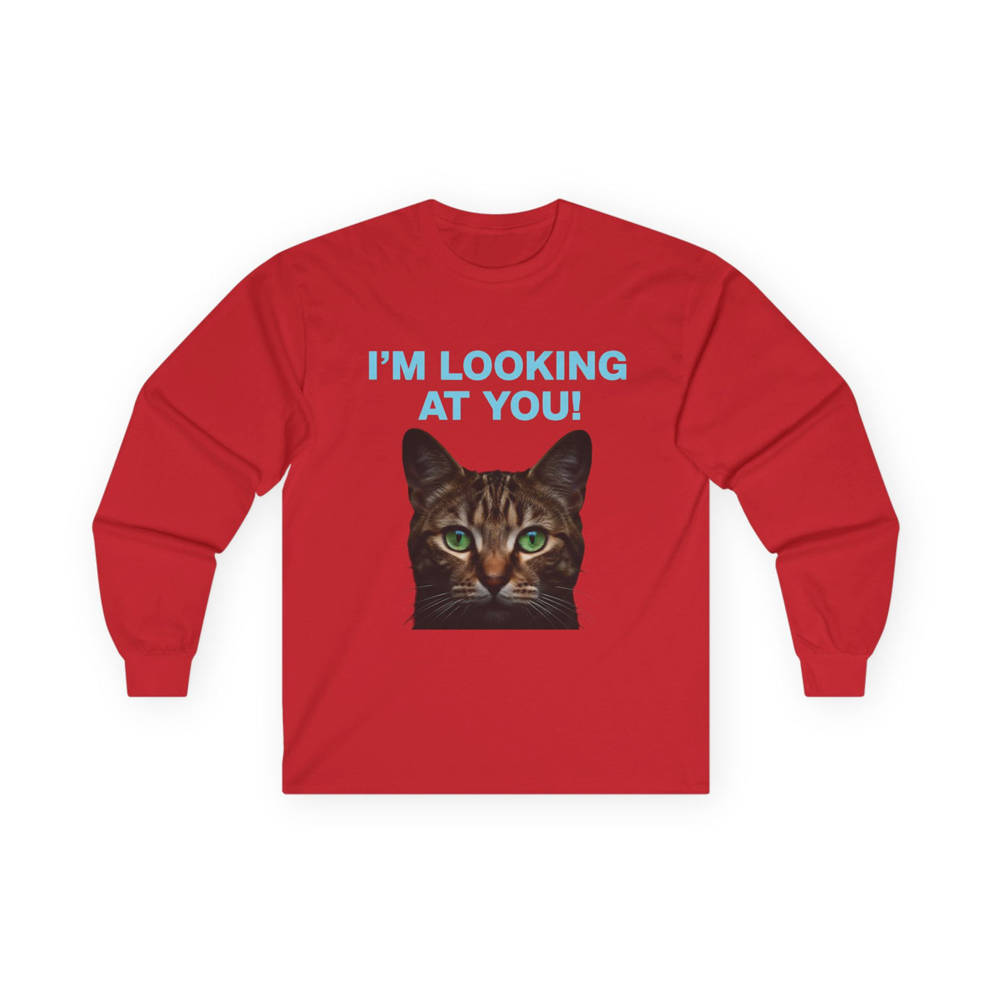 Cat Lover's Long Sleeve Tee - "I'M LOOKING AT YOU!"