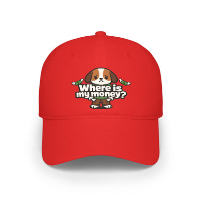 Where is my money Cute Dog Low Profile Cap Hat