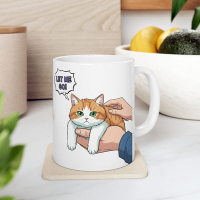 Let Me Go! Cute Cat Ceramic Mug 11oz
