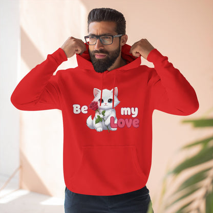 Cat Be My Love Unisex Fleece Hoodie for Cozy Comfort